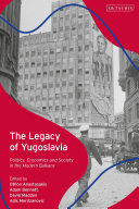 Read Pdf The Legacy of Yugoslavia