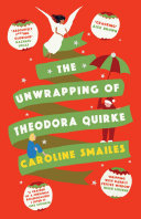 Read Pdf Unwrapping of Theodora Quirke