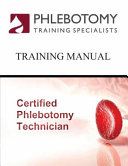 Phlebotomy Training Specialists Training Manual