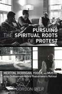 Read Pdf Pursuing the Spiritual Roots of Protest