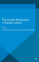 The Zombie Renaissance in Popular Culture pdf