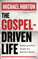 The Gospel-Driven Life Book