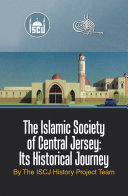 Read Pdf The Islamic Society of Central Jersey: Its Historical Journey
