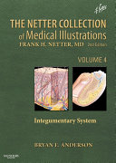 Read Pdf The Netter Collection of Medical Illustrations - Integumentary System E-Book