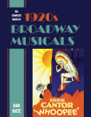 The Complete Book of 1920s Broadway Musicals
