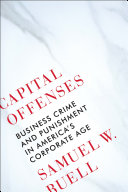 Read Pdf Capital Offenses: Business Crime and Punishment in America's Corporate Age