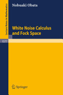 Read Pdf White Noise Calculus and Fock Space