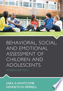 Behavioral Social And Emotional Assessment Of Children And Adolescents