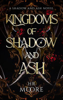 Read Pdf Kingdoms of Shadow and Ash