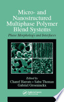 Micro And Nanostructured Multiphase Polymer Blend Systems