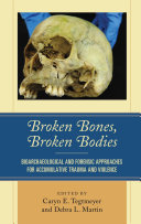 Broken Bones, Broken Bodies pdf