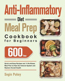 Anti Inflammatory Diet Meal Prep Cookbook For Beginners