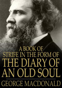 A Book of Strife in the Form of the Diary of an Old Soul pdf