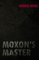 Read Pdf Moxon's Master