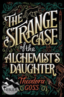 Read Pdf The Strange Case of the Alchemist's Daughter