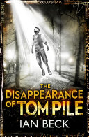 The Casebooks of Captain Holloway: The Disappearance of Tom Pile pdf