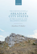 Read Pdf The Fortifications of Arkadian City States in the Classical and Hellenistic Periods