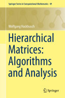 Hierarchical Matrices: Algorithms and Analysis pdf