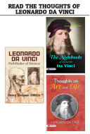 Read Pdf Read the Thoughts of Leonardo Da Vinci : Thoughts on Art and Life/Leonardo da Vinci, Pathfinder of Science /The Notebooks of Leonardo Da Vinci