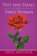 TEST AND TRIALS OF A TIRED WOMAN pdf