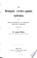 Die Meningitis cerebro-spinalis epidemica, etc
