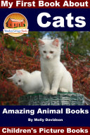 Read Pdf My First Book About Cats - Amazing Animal Books - Children's Picture Books