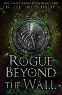 Read Pdf Rogue Beyond the Wall