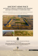 Read Pdf Ancient Arms Race: Antiquity's Largest Fortresses and Sasanian Military Networks of Northern Iran