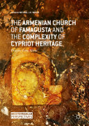 Read Pdf The Armenian Church of Famagusta and the Complexity of Cypriot Heritage