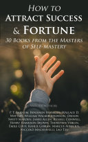 Read Pdf How to Attract Success & Fortune: 30 Books from the Masters of Self-mastery