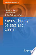 Exercise Energy Balance And Cancer