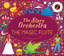 The Magic Flute Story Orchestra 