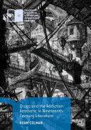 Read Pdf Drugs and the Addiction Aesthetic in Nineteenth-Century Literature