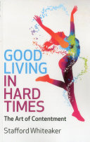 Read Pdf Good Living in Hard Times