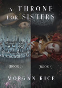 Read Pdf A Throne for Sisters (Books 7 and 8)