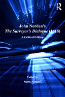 Read Pdf John Norden's The Surveyor's Dialogue (1618)