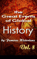 Read Pdf The Great Events of Global History, Vol. 8