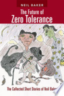 The Future Of Zero Tolerance