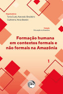 Read Pdf Formação humana em contextos formais e não formais na Amazônia coleção educação na Amazônia - volume 1