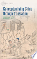 James St. André, "Conceptualising China through Translation" (Manchester UP, 2023)