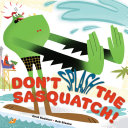 Read Pdf Don't Splash the Sasquatch!