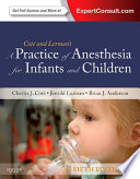 A Practice Of Anesthesia For Infants And Children