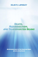 Death, Resurrection, and Transporter Beams