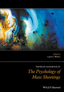 Read Pdf The Wiley Handbook of the Psychology of Mass Shootings