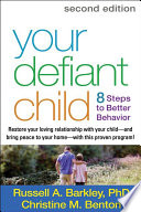 Your Defiant Child Second Edition