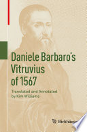 Daniele Barbaro S Vitruvius Of 1567
