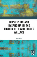 Read Pdf Depression and Dysphoria in the Fiction of David Foster Wallace