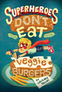 Read Pdf Superheroes Don't Eat Veggie Burgers