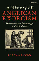 Read Pdf A History of Anglican Exorcism