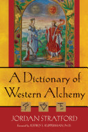 Read Pdf A Dictionary of Western Alchemy